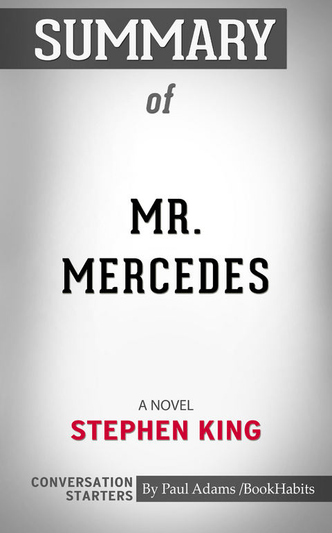 Summary of Mr. Mercedes -  Paul Adams