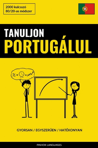 Tanuljon Portugálul - Gyorsan / Egyszerűen / Hatékonyan