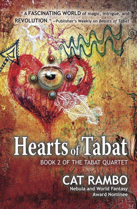 Hearts of Tabat -  Cat Rambo