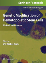 Genetic Modification of Hematopoietic Stem Cells - 