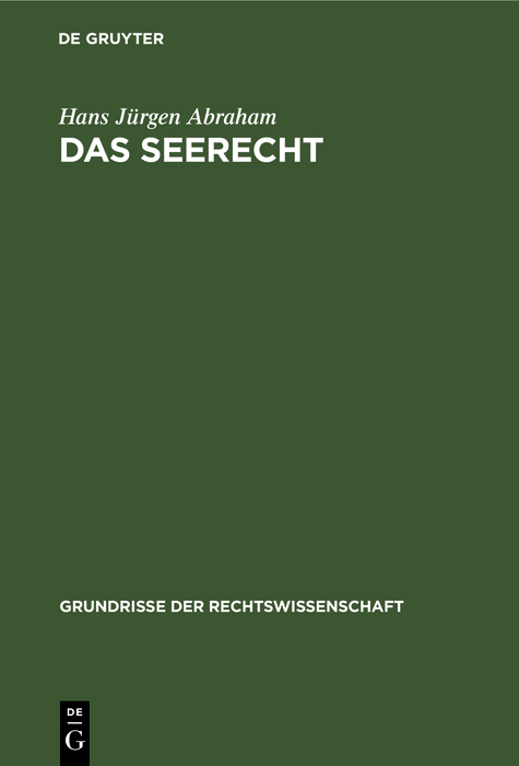 Das Seerecht - Hans J&uuml;rgen Abraham