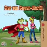 Ser um Super-Her&oacute;i -  Liz Shmuilov