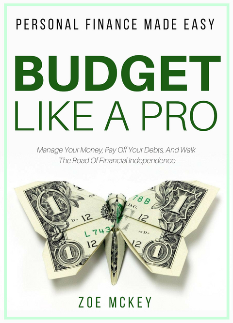Budget Like a Pro -  Zoe McKey