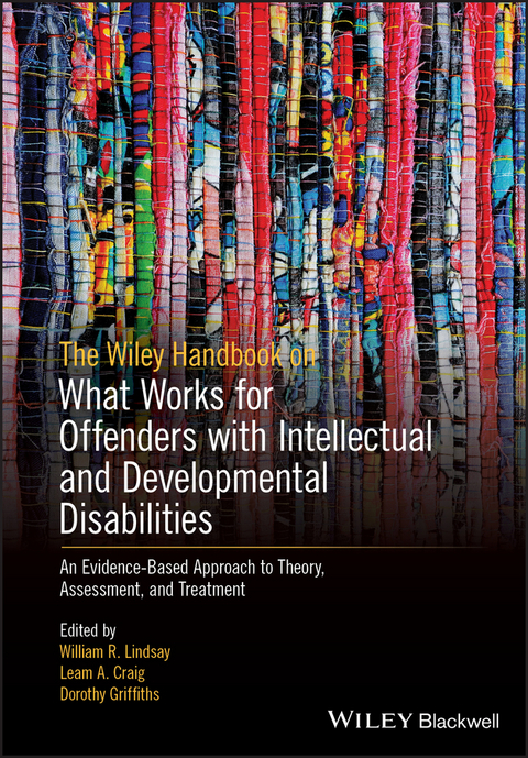 The Wiley Handbook on What Works for Offenders with Intellectual and Developmental Disabilities - 