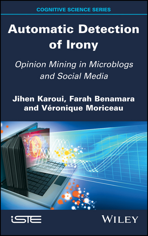 Automatic Detection of Irony - Jihen Karoui, Farah Benamara, Veronique Moriceau