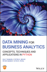 Data Mining for Business Analytics - Galit Shmueli, Peter C. Bruce, Peter Gedeck, Nitin R. Patel