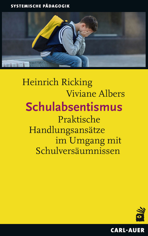 Schulabsentismus - Heinrich Ricking, Viviane Albers