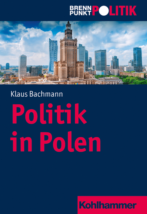 Politik in Polen - Klaus Bachmann