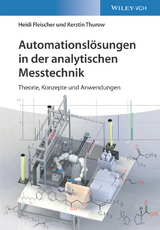Automationsl&ouml;sungen in der analytischen Messtechnik - Heidi Fleischer, Kerstin Thurow