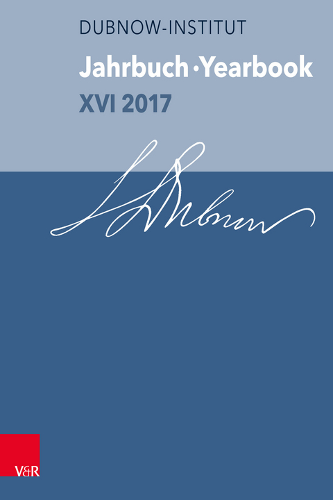 Jahrbuch des Dubnow-Instituts / Dubnow Institute Yearbook XVI/2017 - 