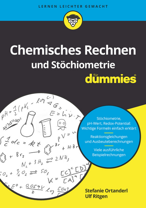 Chemisches Rechnen und St&ouml;chiometrie f&uuml;r Dummies - Stefanie Ortanderl, Ulf Ritgen