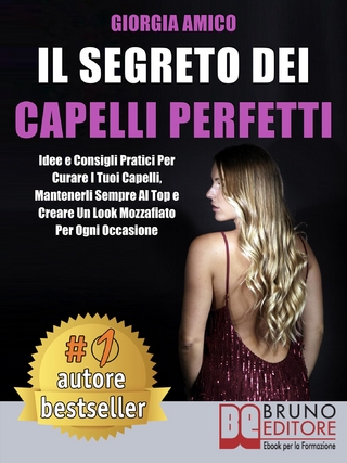 Il Segreto Dei Capelli Perfetti