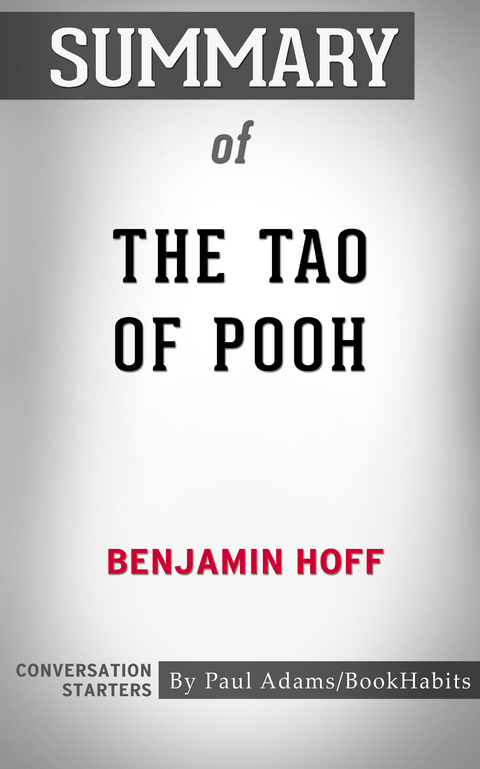 Summary of The Tao of Pooh -  Paul Adams