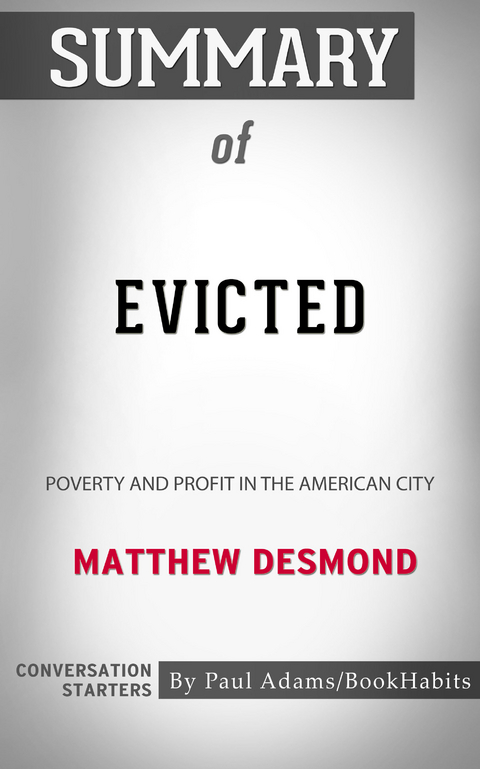 Summary of Evicted -  Paul Adams