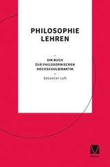 Philosophie lehren - Sebastian Luft