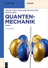 Quantenmechanik - Claude Cohen-Tannoudji, Bernard Diu, Franck Laloë