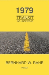 1979 Transit ins Ungewisse - Bernhard Wilhelm Rahe