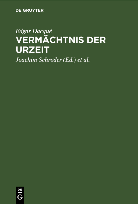 Verm&auml;chtnis der Urzeit - Edgar Dacqu&eacute;