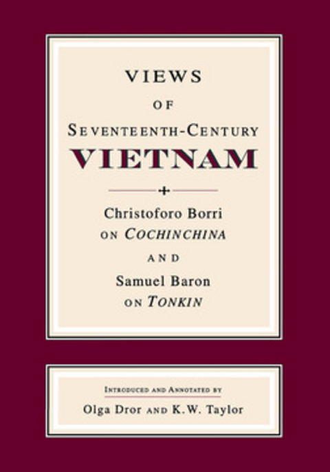 Views of Seventeenth-Century Vietnam -  Samuel Baron,  Christoforo Borri