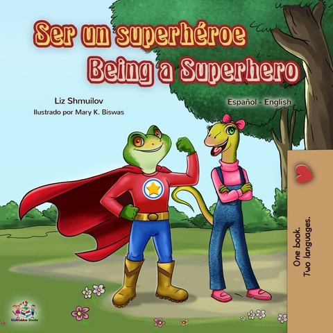 Ser un superh&eacute;roe Being a Superhero -  Liz Shmuilov