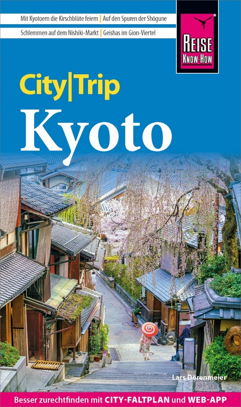 Reise Know-How CityTrip Kyoto - Lars D&ouml;renmeier