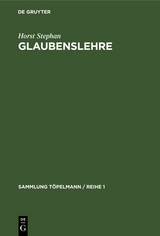 Glaubenslehre - Horst Stephan