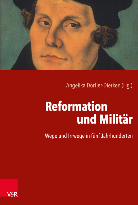 Reformation und Milit&auml;r - 