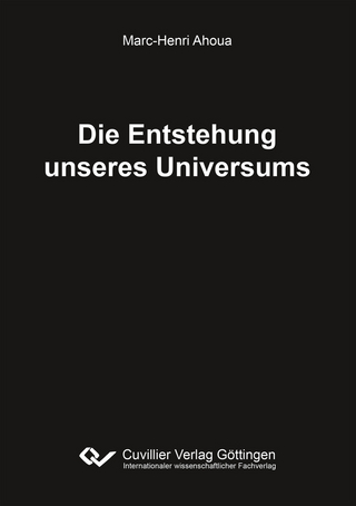 Die Entstehung unseres Universums