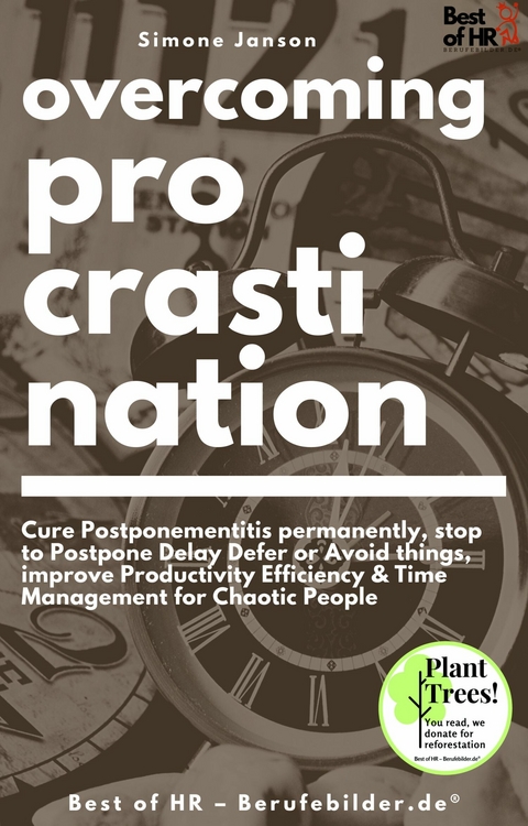 Overcoming Procrastination -  Simone Janson