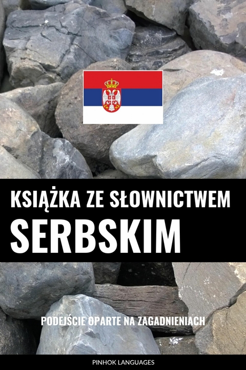 Książka ze słownictwem serbskim -  Pinhok Languages