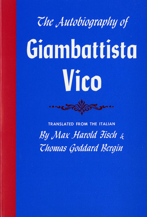 Autobiography of Giambattista Vico -  Giambattista Vico