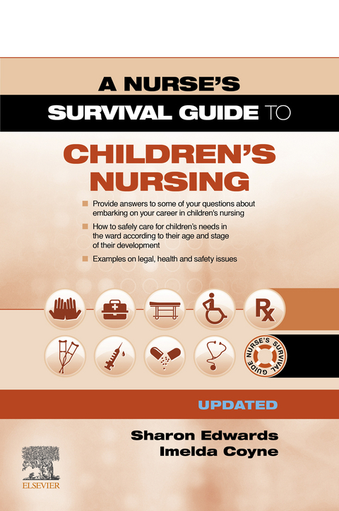 Survival Guide to Children's Nursing - Updated Edition -  Imelda Coyne,  Sharon L. Edwards