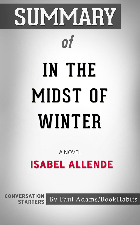 Summary of In the Midst of Winter -  Paul Adams