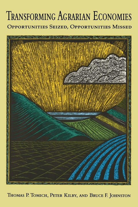 Transforming Agrarian Economies - Thomas P. Tomich, Peter Kilby, Bruce F. Johnston