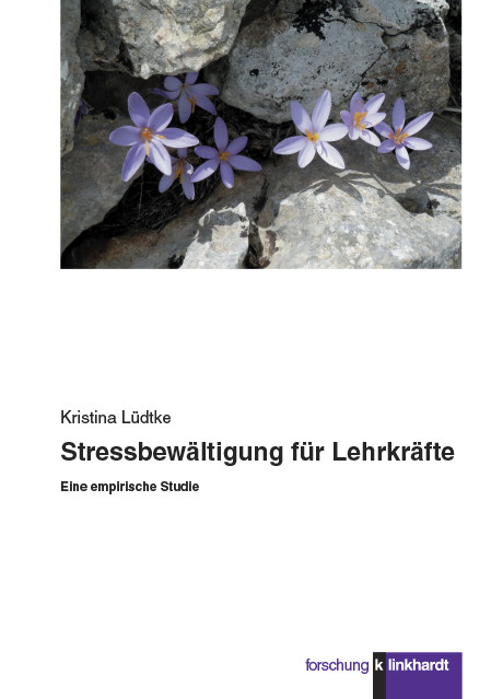 Stressbew&auml;ltigung f&uuml;r Lehrkr&auml;fte -  Kristina L&uuml;dtke