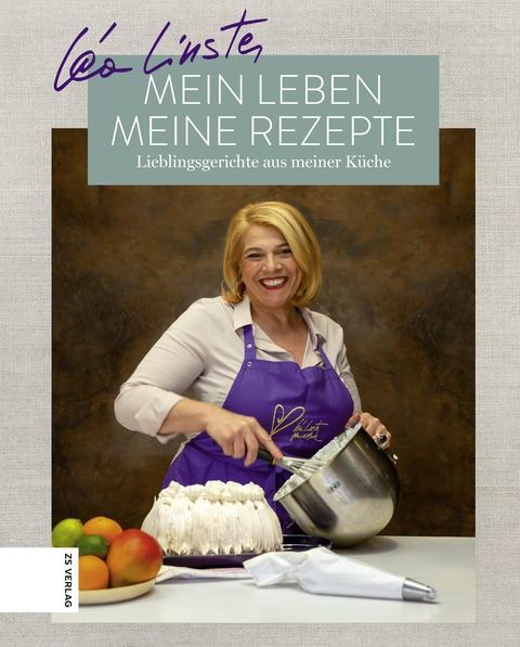 Mein Leben, meine Rezepte - L&eacute;a Linster