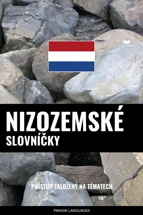Nizozemsk&eacute; Slovn&iacute;čky -  Pinhok Languages