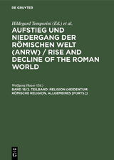 Religion (Heidentum: R&ouml;mische Religion, Allgemeines [Forts.]) - 