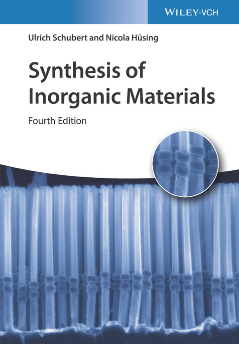 Synthesis of Inorganic Materials - Ulrich S. Schubert, Nicola Hüsing