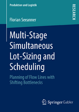Multi-Stage Simultaneous Lot-Sizing and Scheduling - Florian Seeanner