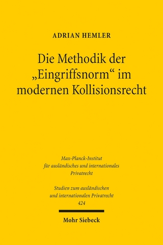 Die Methodik der 'Eingriffsnorm' im modernen Kollisionsrecht