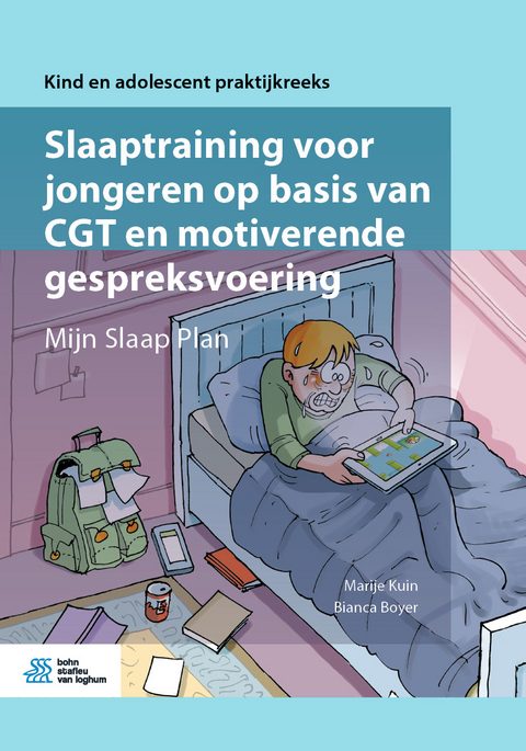 Slaaptraining voor jongeren op basis van CGT en motiverende gespreksvoering - Marije Kuin, Bianca Boyer