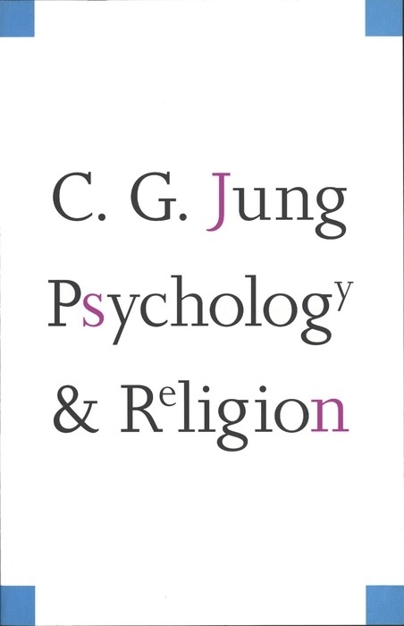 Psychology and Religion -  Jung Carl Gustav Jung