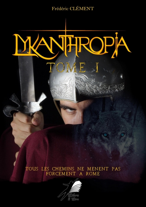Lykanthropia - Tome 1 - Fr&eacute;d&eacute;ric Cl&eacute;ment
