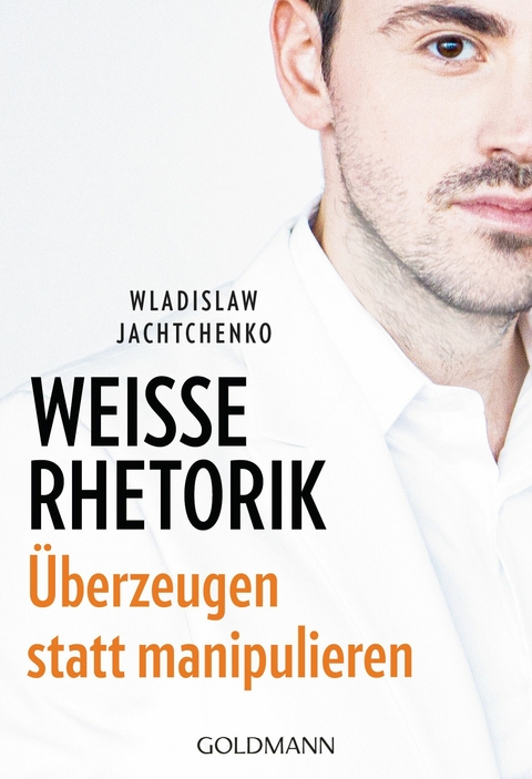 Weiße Rhetorik -  Wladislaw Jachtchenko