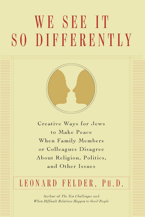 We See It So Differently - Leonard Felder