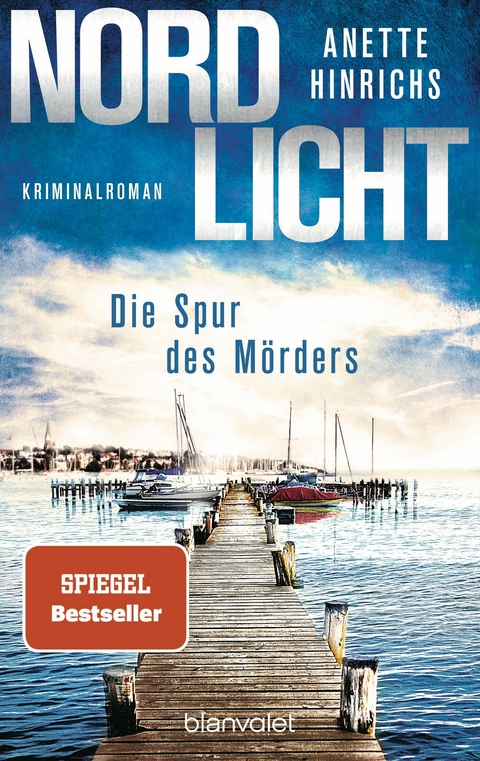 Nordlicht - Die Spur des M&ouml;rders - Anette Hinrichs