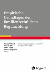 Empirische Grundlagen der familienrechtlichen Begutachtung - 