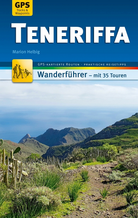 Teneriffa Wanderf&uuml;hrer Michael M&uuml;ller Verlag - Marion Helbig