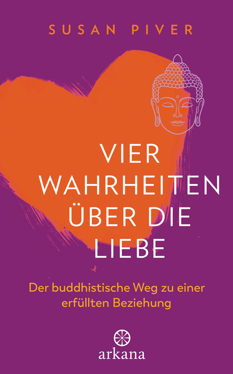 Vier Wahrheiten &uuml;ber die Liebe - Susan Piver